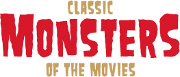 Classic Monsters of the Movies